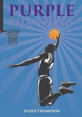 PPurple Phantoms - Julius Thompson - cover