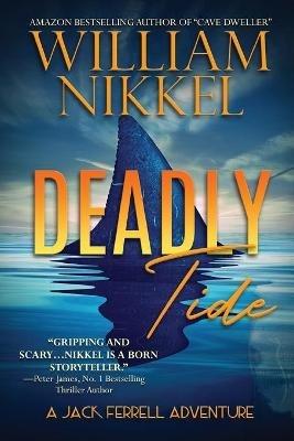 Deadly Tide - William Nikkel - cover