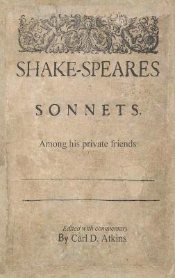 Shakespeare's Sonnets Among His Private Friends - William Shakespeare - cover