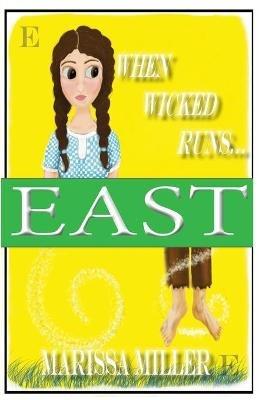 When Wicked Runs East - Marissa Miller - cover