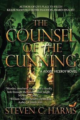 The Counsel of the Cunning - Steven C Harms - cover