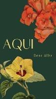 Aqui - Rose Alba - cover