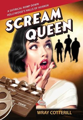 Scream Queen - Wray Cotterill - cover