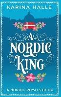 A Nordic King - Karina Halle - cover