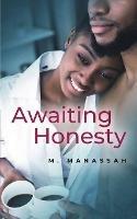 Awaiting Honesty - M Manassah - cover