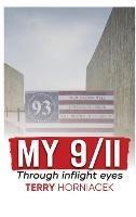My 9/11-Through inflight Eyes