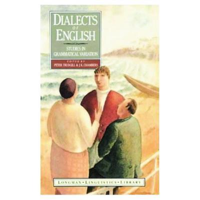 Dialects of English: Studies in Grammatical Variation - Peter Trudgill,J. K. Chambers - cover