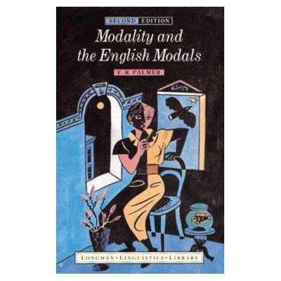 Modality and the English Modals - F.R. Palmer - cover