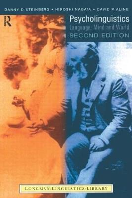 Psycholinguistics: Language, Mind and World - Danny D. Steinberg,Hiroshi Nagata,David P. Aline - cover