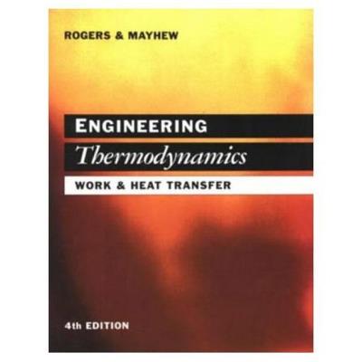 Engineering Thermodynamics: Work and Heat Transfer - G.F.C. Rogers,Yon Mayhew - cover