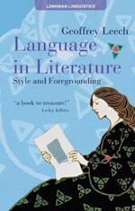 Language in Literature: Style and Foregrounding