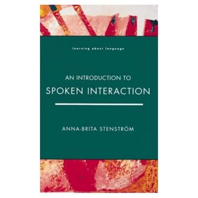 Introduction to Spoken Interaction, An - Anna-Brita Stenstrom - cover