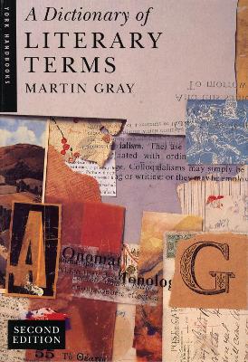 Dictionary of Literary Terms, A - Martin Gray - cover
