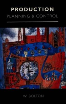 Production Planning and Control - W. Bolton - cover