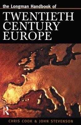 Longman Handbook of Twentieth Century Europe - Chris Cook,J. Stevenson - cover