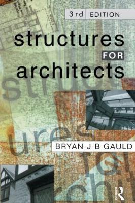 Structures for Architects - Bryan J.B. Gauld - cover