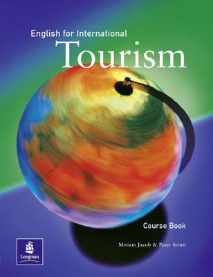 English for International Tourism Coursebook, 1st. Edition - Miriam Jacob,Peter Strutt - cover