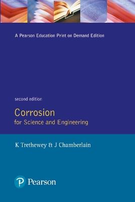 Corrosion for Science and Engineering - K.R. Trethewey,J Chamberlain - cover
