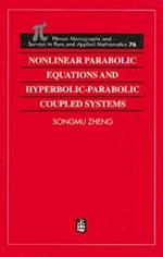 Nonlinear Parabolic Equations and Hyperbolic-Parabolic Coupled Systems