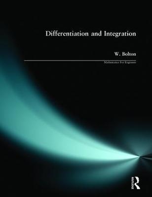 Differentiation and Integration - W. Bolton - cover