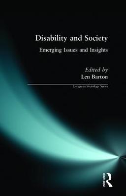 Disability and Society: Emerging Issues and Insights - Len Barton - cover