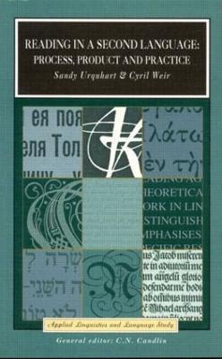 Reading in a Second Language: Process, Product and Practice - A.H. Urquhart,Cyril Weir - cover