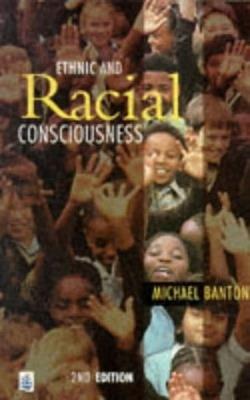 Ethnic and Racial Consciousness - Michael Banton - cover