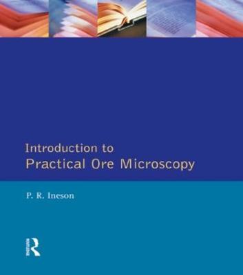 Introduction to Practical Ore Microscopy - P.R. Ineson - cover