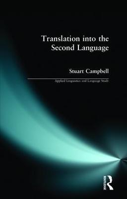 Translation into the Second Language - Stuart Campbell - cover