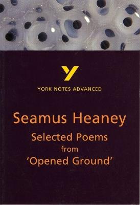 Selected Poems from Opened Ground (York Notes Advanced) English Literature Study Guide - for 2026, 2027 exams: York Notes Series - Alisdair Macrae - cover