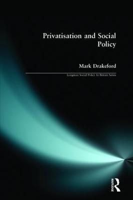 Social Policy and Privatisation - Mark Drakeford - cover