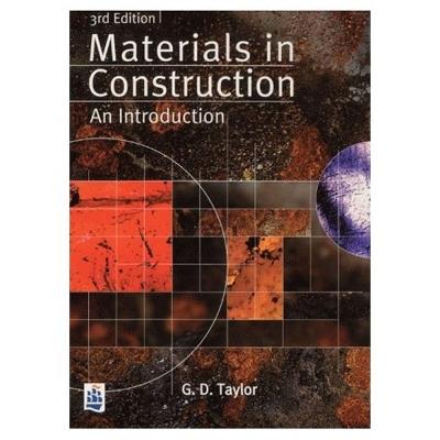 Materials in Construction: An Introduction - G. D. Taylor - cover