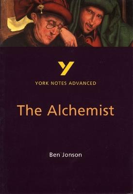 The Alchemist everything you need to catch up, study and prepare for the 2025 and 2026 exams - Chris Bailey - cover
