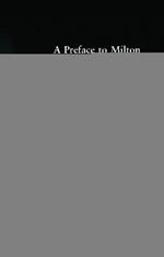 A Preface to Milton: Revised Edition