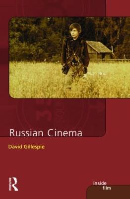 Russian Cinema - David C. Gillespie - cover