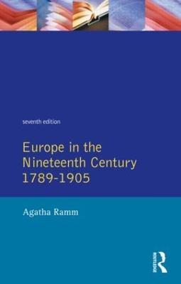 Grant and Temperley's Europe in the Nineteenth Century 1789-1905 - Arthur James Grant,H.W.V. Temperley,Agatha Ramm - cover