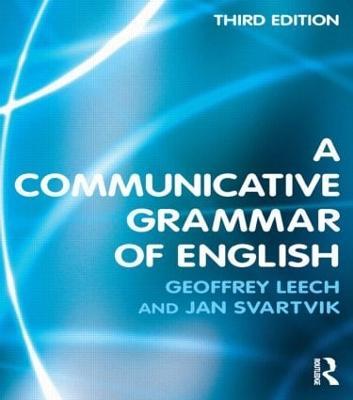 A Communicative Grammar of English - Geoffrey Leech,Jan Svartvik - cover