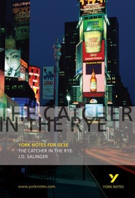 The Catcher in the Rye: York Notes GCSE - for 2026, 2027 exams - Nigel Tookey - cover