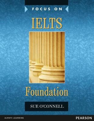 Focus on IELTS Foundation Coursebook: Industrial Ecology - Sue O'Connell - cover