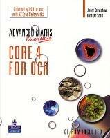 A Level Maths Essentials Core 4 for OCR Book and CD-ROM - Janet Crawshaw,Kathryn Scott - cover