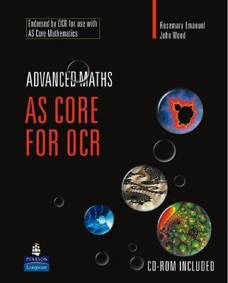 AS Core Mathematics for OCR - Rosemary Emanuel,John Wood - cover