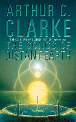 The Songs of Distant Earth - Arthur C. Clarke - cover