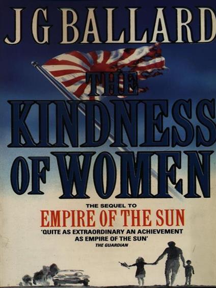 Kindness of women - James G. Ballard - copertina