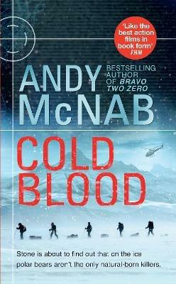 Cold Blood: (Nick Stone Thriller 18) - Andy McNab - cover