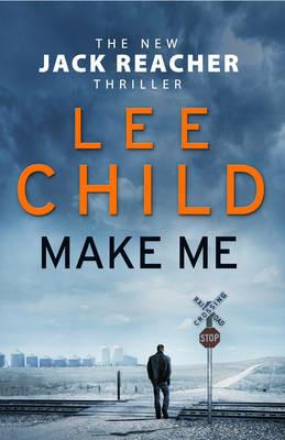 Make Me: (Jack Reacher 20) - Lee Child - cover