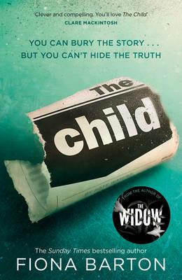 The Child: The must-read Richard and Judy Book Club pick 2018 - Fiona Barton - cover