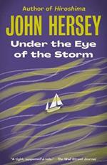 Under the Eye of the Storm