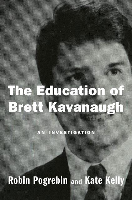 The Education of Brett Kavanaugh