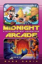 Excellent Ernesto Cousins 3/Wrestlevania: A Play-Your-Way Adventure