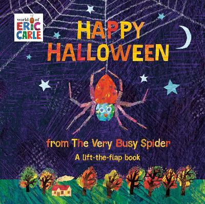 Happy Halloween from The Very Busy Spider: A Lift-the-Flap Book - Eric Carle - cover